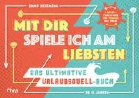 Emma Hegemann - Mit dir spiele ich am liebsten - Das ultimative Urlaubsduell-Buch, Inbunden