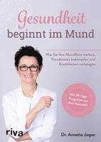 Annette Jasper - Gesundheit beginnt im Mund, Häftad