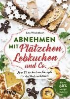 bokomslag Abnehmen mit Plätzchen, Lebkuchen und Co.