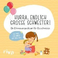 bokomslag Hurra, endlich große Schwester!