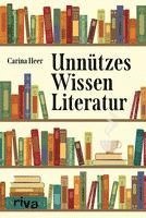 Carina Heer - Unnützes Wissen Literatur, Häftad