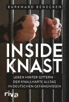 Burkhard Benecken - Inside Knast, Inbunden