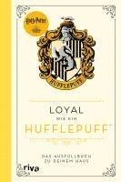 bokomslag Harry Potter: Loyal wie ein Hufflepuff
