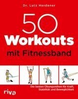 Lutz Herdener - 50 Workouts mit Fitnessband, Häftad