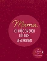 bokomslag Mama, ich habe ein Buch für dich geschrieben