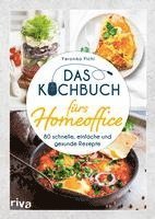 Das Kochbuch fürs Homeoffice