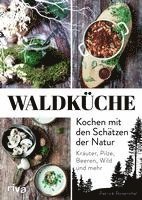 bokomslag Waldküche: Kochen mit den Schätzen der Natur