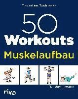 50 Workouts - Muskelaufbau