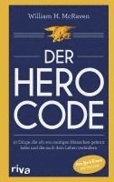 William H. McRaven - Der Hero Code, Inbunden