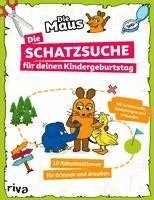 bokomslag Die Maus - Die Schatzsuche/Schnitzeljagd für deinen Kindergeburtstag