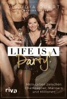 LIFE IS A PARTY! 1