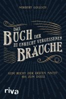 Das Buch der zu Unrecht vergessenen Bräuche 1