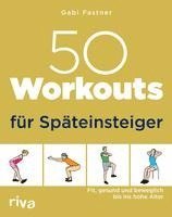 bokomslag 50 Workouts für Späteinsteiger