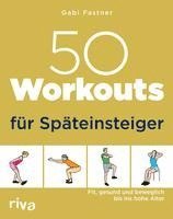 50 Workouts für Späteinsteiger 1