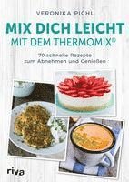 bokomslag Mix dich leicht mit dem Thermomix¿