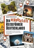 bokomslag Der verrückteste Reiseführer Deutschlands