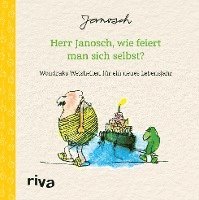 bokomslag Herr Janosch, wie feiert man sich selbst?