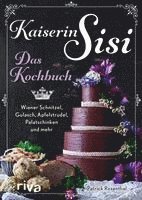 bokomslag Kaiserin Sisi - Das Kochbuch