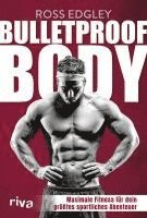Ross Edgley - Bulletproof Body, Häftad