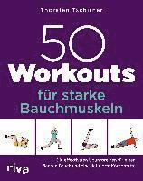 bokomslag 50 Workouts für starke Bauchmuskeln