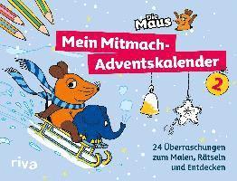 Die Maus - Mein Mitmach-Adventskalender 2, Inbunden