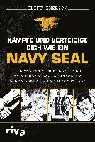 bokomslag Kämpfe und verteidige dich wie ein Navy SEAL