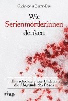 bokomslag Wie Serienmörderinnen denken