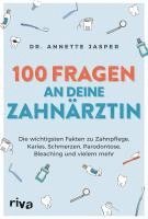 bokomslag 100 Fragen an deine Zahnärztin