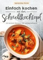 bokomslag Einfach kochen mit dem Schnellkochtopf