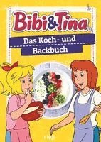 bokomslag Bibi & Tina - Das Koch- und Backbuch