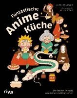 Lene Knudsen - Fantastische Anime-Küche, Inbunden