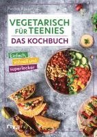 bokomslag Vegetarisch für Teenies: Das Kochbuch