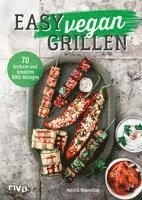 Patrick Rosenthal - Easy vegan grillen, Inbunden