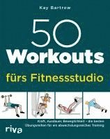 bokomslag 50 Workouts fürs Fitnessstudio