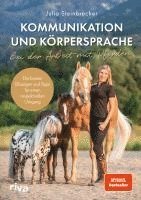 Julia Steinbrecher - Kommunikation und Körpersprache bei der Arbeit mit Pferden, Häftad