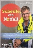 Lüder Warnken - Scheiße, ein Notfall, Häftad