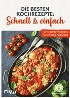 bokomslag Die besten Kochrezepte: Schnell & einfach