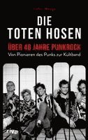 bokomslag Die Toten Hosen - über 40 Jahre Punkrock