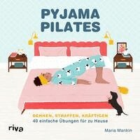 Maria Mankin - Pyjama-Pilates, Inbunden