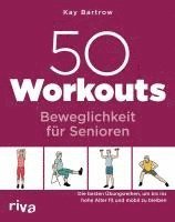 50 Workouts - Beweglichkeit für Senioren 1