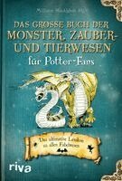 Millicent Shacklebolt - Das große Buch der Monster, Zauber- und Tierwesen für Potter-Fans, Häftad