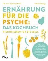 bokomslag Ernährung für die Psyche: Das Kochbuch