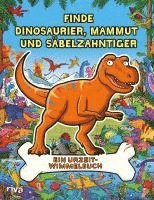 bokomslag Finde Dinosaurier, Mammut und Säbelzahntiger