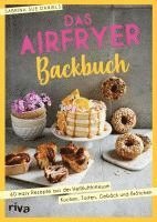 bokomslag Das Airfryer-Backbuch