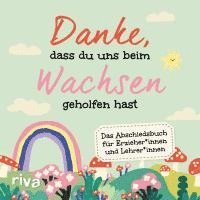 Danke, dass du uns beim Wachsen geholfen hast 1