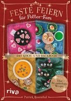 Feste feiern für Potter-Fans - Das Koch- und Backbuch