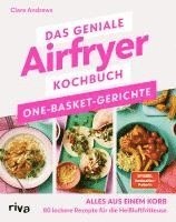 bokomslag Das geniale Airfryer-Kochbuch: One-Basket-Gerichte