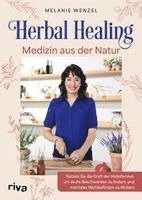 Melanie Wenzel - Herbal Healing - Medizin aus der Natur, Häftad