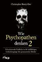 Christopher Berry-Dee - Wie Psychopathen denken 2, Inbunden. Tillgänglighet: Lägg i varukorg
