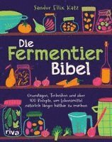 Sandor Ellix Katz - Die Fermentier-Bibel, Häftad